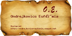 Ondrejkovics Eufémia névjegykártya